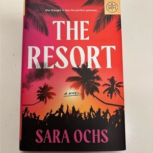 The Resort by Sara Ochs